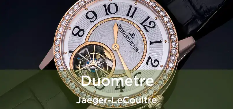  Duometre Jaeger-LeCoultre