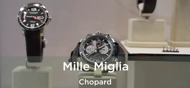  Mille Miglia Chopard