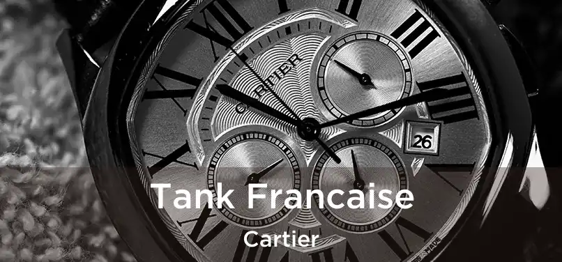  Tank Francaise Cartier